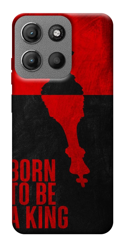 Чехол Born to be a king для Motorola Moto G15 4G