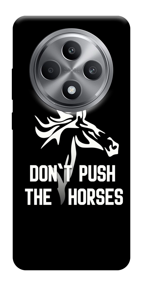 Чохол Dont push the horses для Oppo Reno 12 F 4G