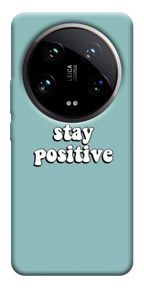 Чехол Stay positive для Xiaomi 14 Ultra