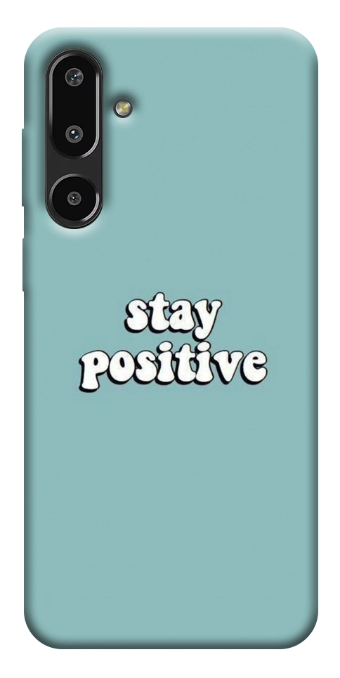 Чохол Stay positive для Galaxy F16 5G