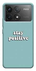 Чехол Stay positive для Xiaomi Poco F6 Pro