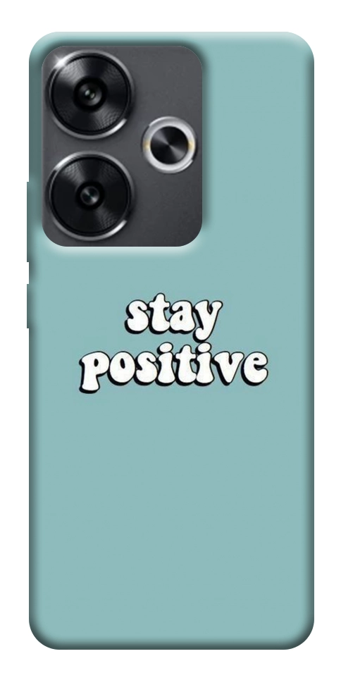 Чехол Stay positive для Xiaomi Poco F6