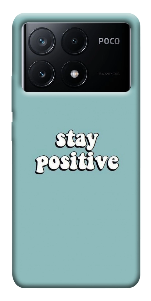 Чехол Stay positive для Xiaomi Poco X6 Pro