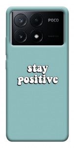 Чехол Stay positive для Xiaomi Poco X6 Pro
