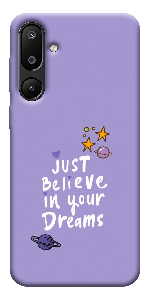 Чехол Just believe in your Dreams для Galaxy M16 5G