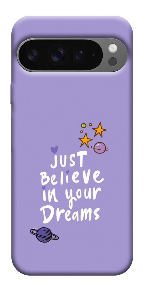 Чохол Just believe in your Dreams для Google Pixel 10 Pro XL