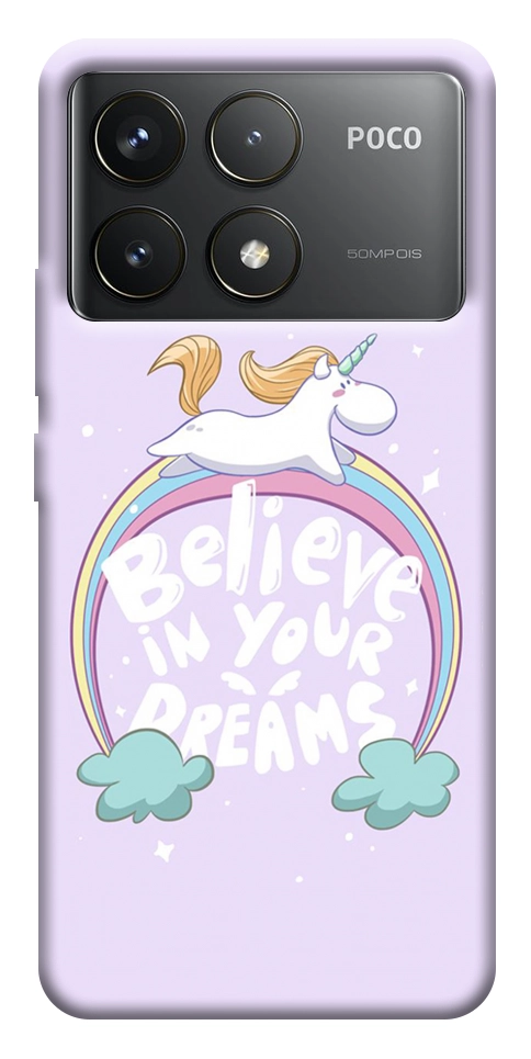 Чехол Believe in your dreams unicorn для Xiaomi Poco F6 Pro