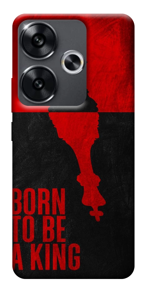 Чехол Born to be a king для Xiaomi Poco F6