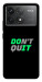 Чохол Don't quit для Xiaomi Poco F6 Pro