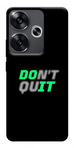 Чехол Don't quit для Xiaomi Poco F6