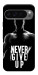 Чохол Never give up для Google Pixel 10 Pro XL
