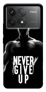 Чохол Never give up для Xiaomi Poco F6 Pro
