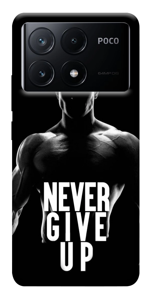 Чохол Never give up для Xiaomi Poco X6 Pro
