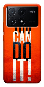 Чохол You can do it для Xiaomi Poco X6 Pro