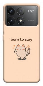 Чохол Born to slay для Xiaomi Poco F6 Pro