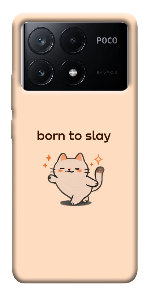 Чохол Born to slay для Xiaomi Poco X6 Pro