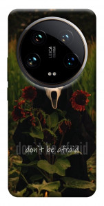 Чехол Dont be afraid для Xiaomi 14 Ultra
