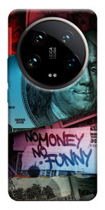 Чехол No money no funny для Xiaomi 14 Ultra