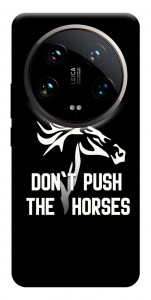 Чехол Dont push the horses для Xiaomi 14 Ultra