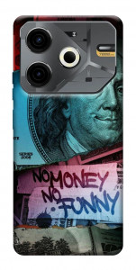 Чохол No money no funny для TECNO Pova 6 Neo (LI6)
