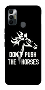 Чохол Dont push the horses для TECNO Spark 7