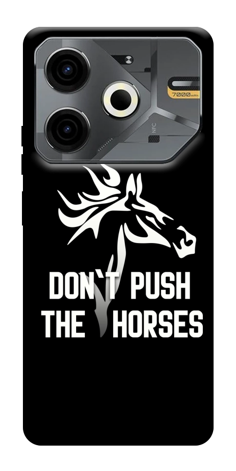 Чохол Dont push the horses для TECNO Pova 6 Neo (LI6)