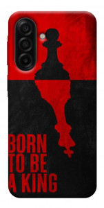 Чехол Born to be a king для Galaxy A17 5G