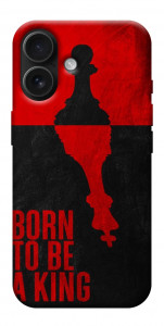 Чехол Born to be a king для iPhone 17