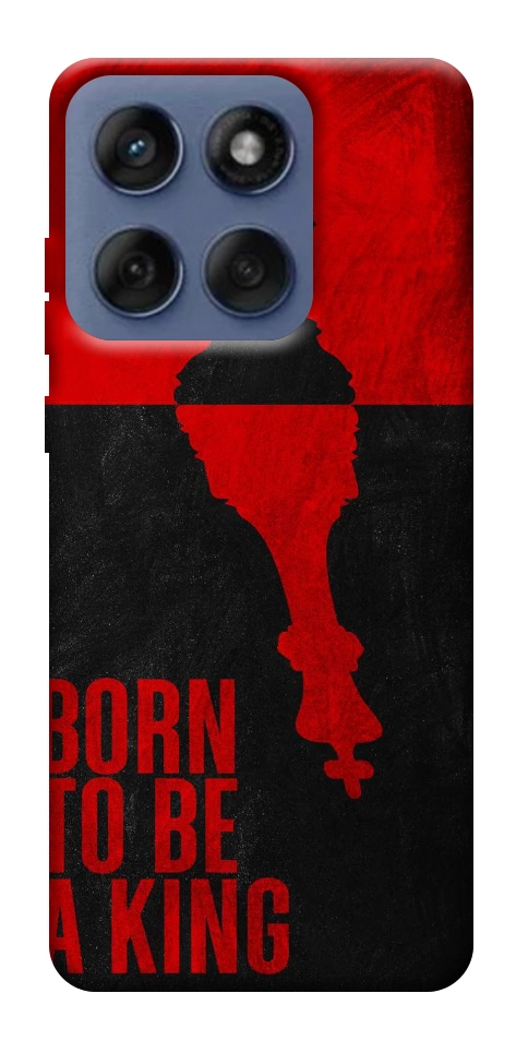 Чохол Born to be a king для Motorola Edge 60 Fusion