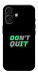 Чехол Don't quit для iPhone 17