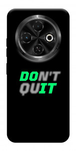 Чохол Don't quit для TECNO Spark 30C (KL5n)