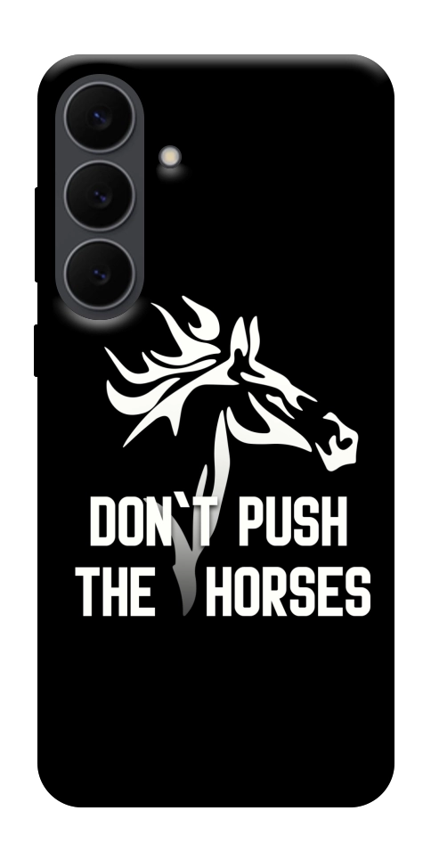 Чехол Dont push the horses для Galaxy S25 FE