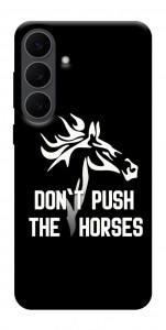Чехол Dont push the horses для Galaxy S25 FE