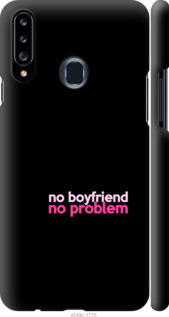 

Чохол no boyfriend no problem на Samsung Galaxy A20s A207F 984996