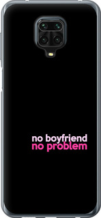 

Чехол no boyfriend no problem для Xiaomi Redmi Note 9 Pro Max 1635342