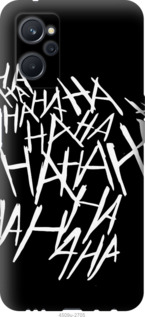 

Чохол joker hahaha на Realme 9i 1420468