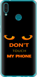 Чохол Don't touch the phone на Huawei Y9 2019