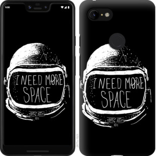 

Чохол I need more space на Google Pixel 3a XL 876050
