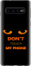 Чехол Don't touch the phone для Samsung Galaxy S10