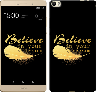 

Чехол Верь в свою мечту для Huawei P8 Max 236173