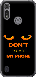 Чохол Don't touch the phone на Motorola E6i