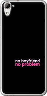

Чохол no boyfriend no problem на HTC Desire 826 dual sim 1635604