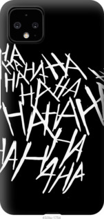 

Чехол joker hahaha для Google Pixel 4 XL 1061955