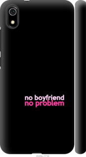 

Чехол no boyfriend no problem для Xiaomi Redmi 7A 985241