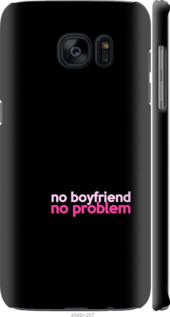 

Чохол no boyfriend no problem на Samsung Galaxy S7 Edge G935F 984974