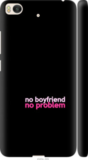

Чехол no boyfriend no problem для Xiaomi Mi 5s 985281