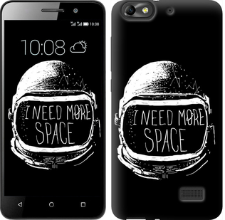 

Чохол I need more space на Huawei Honor 4C 362068