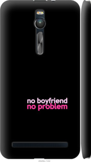 

Чохол no boyfriend no problem на Asus Zenfone 2 ZE551ML 985438