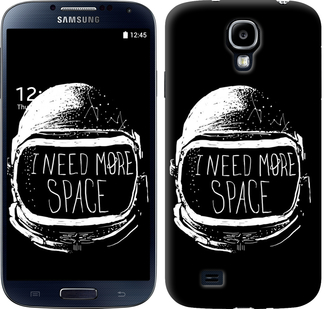 

Чохол I need more space на Samsung Galaxy S4 i9500 361750