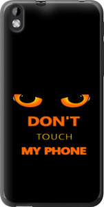 Чехол Don't touch the phone для HTC Desire 816